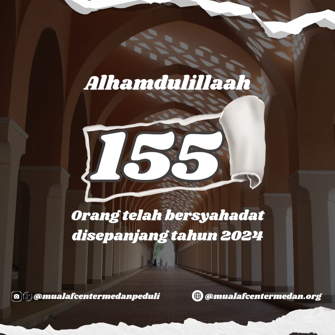 Mualaf Center Medan Membantu 155 orang bersyahadat di 2024